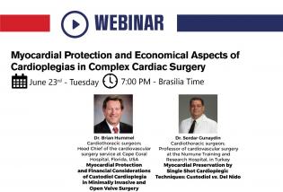 Webinar Myocardial Protection and Economical Aspects of Cardioplegias in Complex Cardiac Surgery