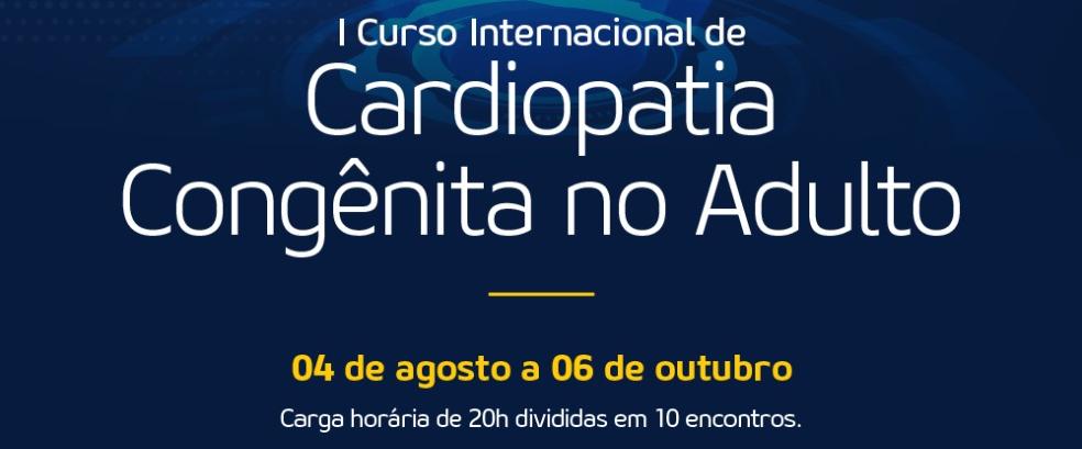 I Curso Internacional de Cardiopatia Congênita no Adulto