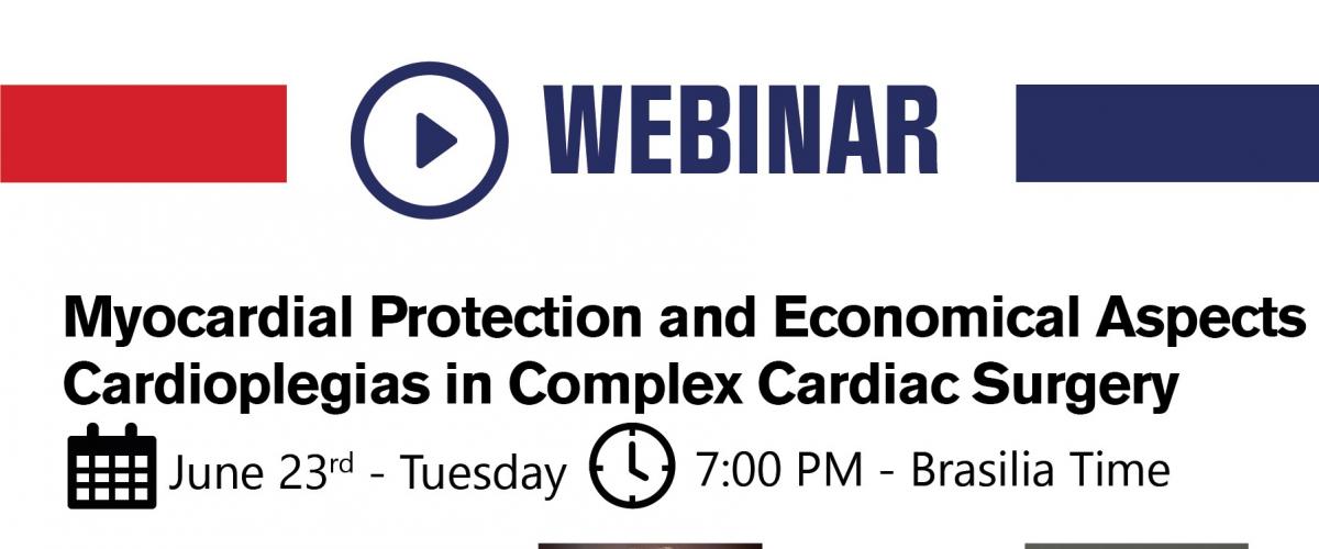 Vídeo Webinar Proteção Miocárdica e Aspectos Econômicos das Cardioplegias em Cirurgias Cardíacas